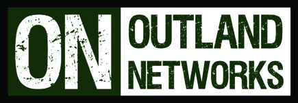 Outland Networks!